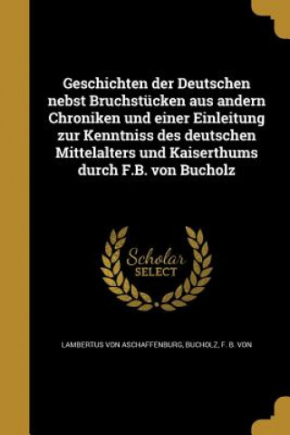 Kniha GER-GESCHICHTEN DER DEUTSCHEN Lambertus Von Aschaffenburg