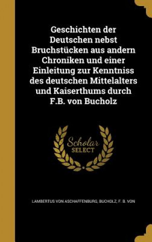 Kniha GER-GESCHICHTEN DER DEUTSCHEN Lambertus Von Aschaffenburg