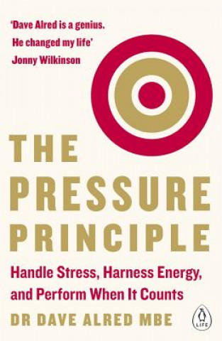 Kniha Pressure Principle Dave Alred