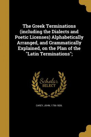 Carte GREEK TERMINATIONS (INCLUDING John 1756-1826 Carey