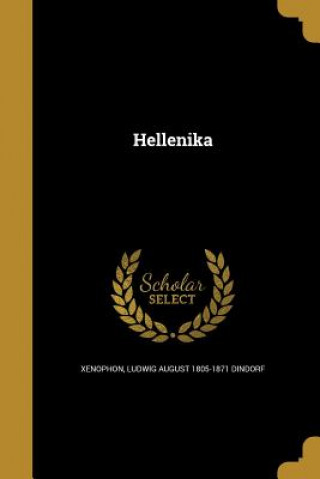 Knjiga HELLENIKA Ludwig August 1805-1871 Dindorf
