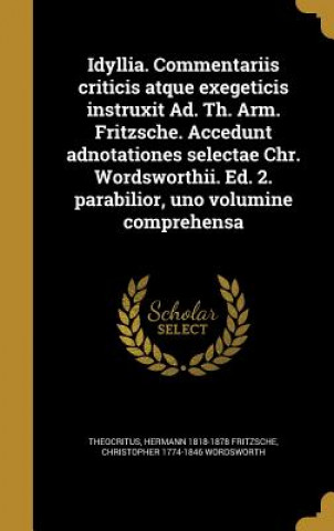 Buch GRE-IDYLLIA COMMENTARIIS CRITI Hermann 1818-1878 Fritzsche