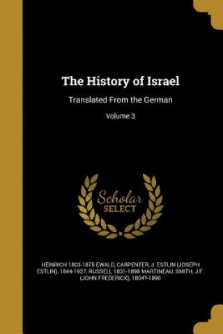 Kniha HIST OF ISRAEL Heinrich 1803-1875 Ewald