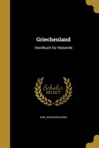 Книга GER-GRIECHENLAND Karl Baedeker (Firm)