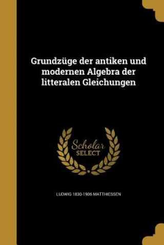 Book GER-GRUNDZUGE DER ANTIKEN UND Ludwig 1830-1906 Matthiessen