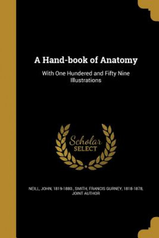 Kniha HAND-BK OF ANATOMY John 1819-1880 Neill