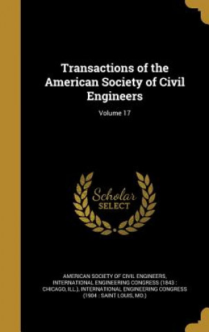 Kniha TRANSACTIONS OF THE AMER SOCIE American Society of Civil Engineers