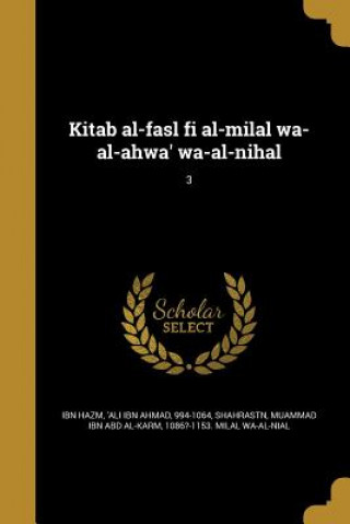 Carte ARA-KITAB AL-FASL FI AL-MILAL 'Ali Ibn Ahmad 994-1064 Ibn Hazm