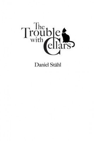 Buch Trouble with Cellars Daniel Stahl