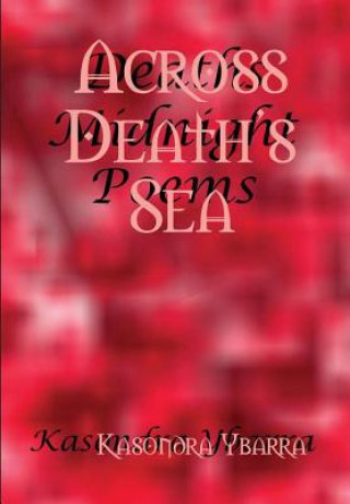 Книга Across Death's Sea Kasondra Ybarra