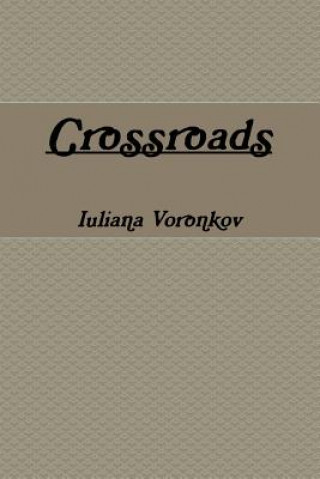 Carte Crossroads Iuliana Voronkov