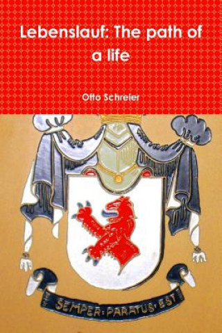 Knjiga Lebenslauf: the Path of a Life Otto Schreier