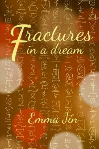 Carte Fractures in a Dream Emma Jin