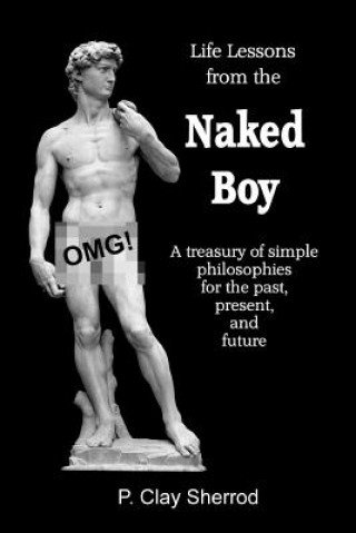 Carte Naked Boy Clay Sherrod