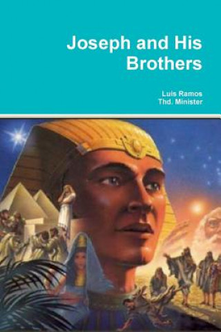 Könyv Joseph and His Brothers Luis Ramos