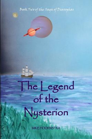 Книга Legend of the Nysterion Mike Hoornstra