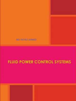 Kniha Fluid Power Control Systems MD Faiyaz Ahmed