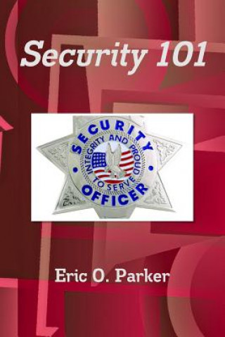 Kniha Security 101 Eric O. Parker