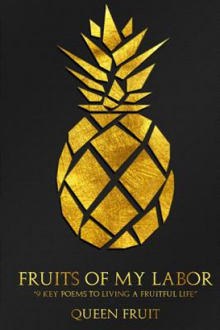 Book Fruits of My Labor Queen Fruit
