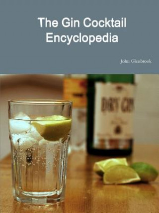 Книга Gin Cocktail Encyclopedia John Glenbrook