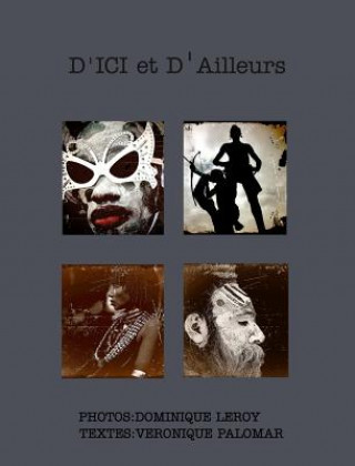 Книга D'ICI et D'Ailleurs Dominique Leroy