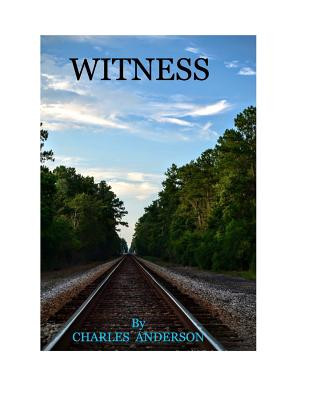 Buch Witness Charles Anderson