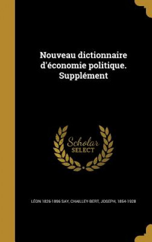 Kniha FRE-NOUVEAU DICTIONNAIRE DECON Leon 1826-1896 Say