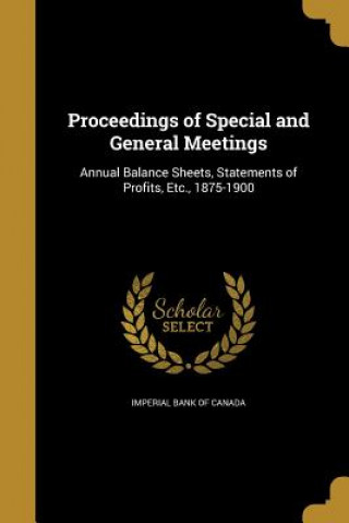 Kniha PROCEEDINGS OF SPECIAL & GENER Imperial Bank of Canada