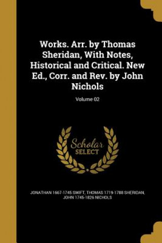 Könyv WORKS ARR BY THOMAS SHERIDAN W Jonathan 1667-1745 Swift
