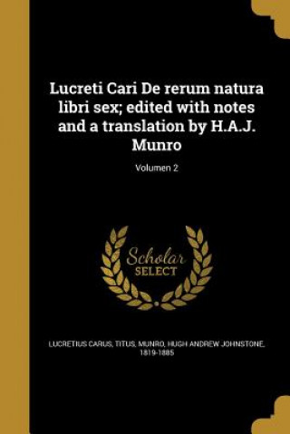 Carte LAT-LUCRETI CARI DE RERUM NATU Titus Lucretius Carus