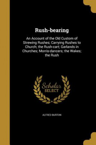 Carte RUSH-BEARING Alfred Burton