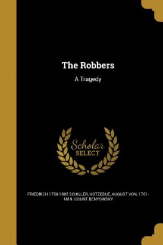 Книга ROBBERS Friedrich 1759-1805 Schiller