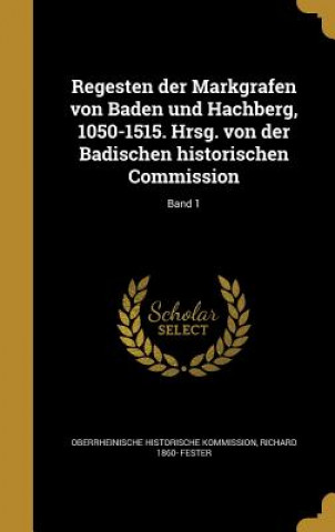 Book GER-REGESTEN DER MARKGRAFEN VO Richard 1860 Fester