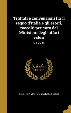 Kniha ITA-TRATTATI E CONVENZIONI FRA Italy