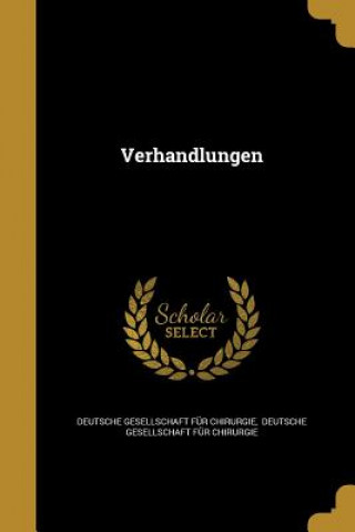 Book GMH-VERHANDLUNGEN D. Deutsche Gesellschaft Fur Chirurgie