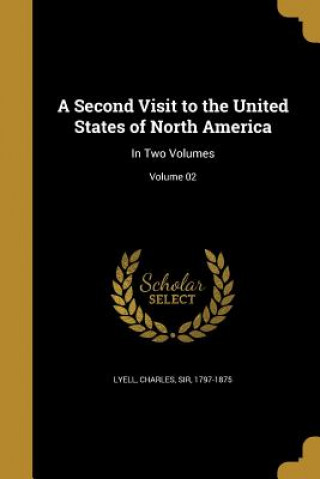 Carte 2ND VISIT TO THE US OF NORTH A Charles Sir Lyell