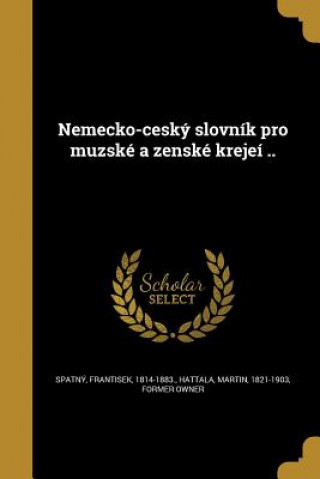Kniha CZE-NEMECKO-CESKY SLOVNIK PRO Frantisek 1814-1883 Spatny