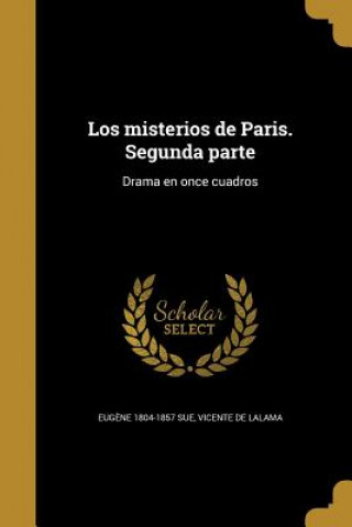 Livre SPA-MISTERIOS DE PARIS SEGUNDA Eugene 1804-1857 Sue