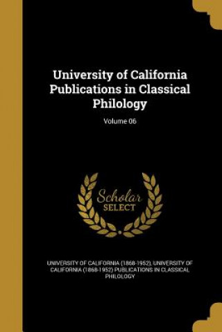 Книга UNIV OF CALIFORNIA PUBN IN CLA University of California (1868-1952)