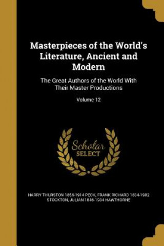 Könyv MASTERPIECES OF THE WORLDS LIT Harry Thurston 1856-1914 Peck