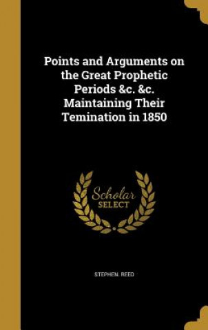 Book POINTS & ARGUMENTS ON THE GRT Stephen Reed