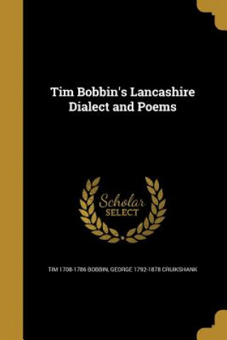 Buch TIM BOBBINS LANCASHIRE DIALECT Tim 1708-1786 Bobbin