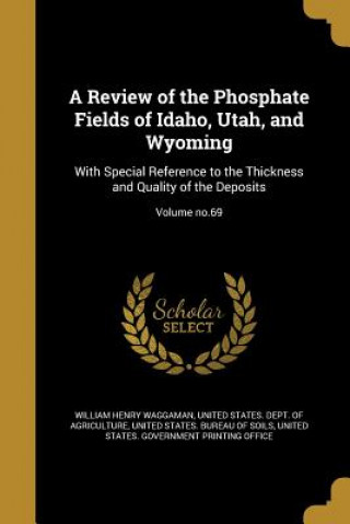 Kniha REVIEW OF THE PHOSPHATE FIELDS William Henry Waggaman