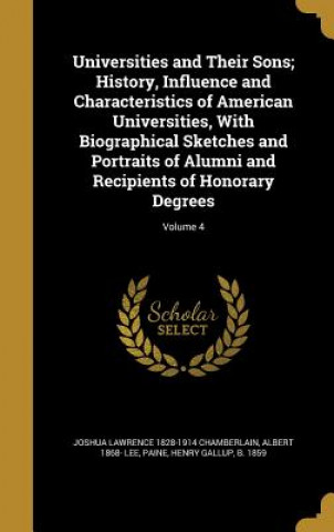 Buch UNIVERSITIES & THEIR SONS HIST Joshua Lawrence 1828-1914 Chamberlain
