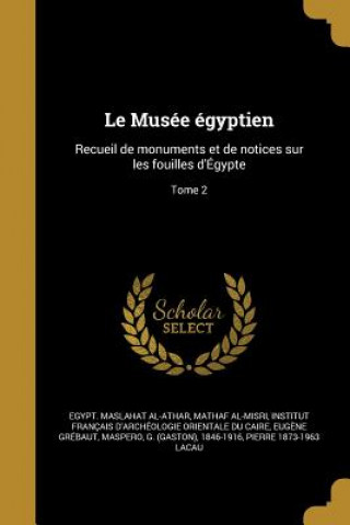 Kniha FRE-MUSEE EGYPTIEN Egypt Maslahat Al-Athar