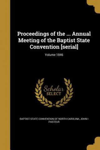 Kniha PROCEEDINGS OF THE ANNUAL MEET John I. Pasteur