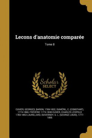 Knjiga FRE-LECONS DANATOMIE COMPAREE Frederic 1773-1838 Cuvier