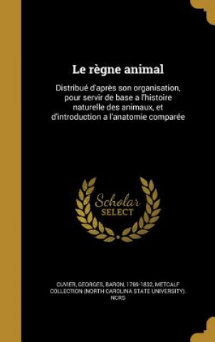 Buch FRE-REGNE ANIMAL Georges Baron Cuvier