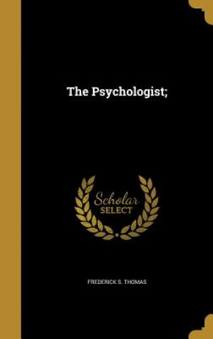 Kniha PSYCHOLOGIST Frederick S. Thomas