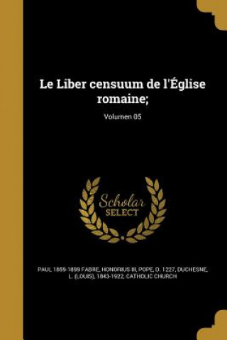 Book LAT-LE LIBER CENSUUM DE LEGLIS Paul 1859-1899 Fabre